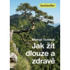 Jak žít dlouze a zdravě - Michail Tombak