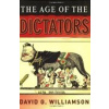 The Age of Dictators - D. G. Williamson