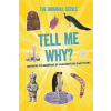 Tell Me Why?