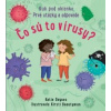 Čo sú to vírusy - Katie Daynes; Kirsti Beautyman