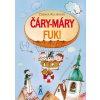 Čáry-máry fuk - Zdenka Kulišková