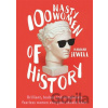 100 Nasty Women of History : Brilliant, badass and completely fearless women everyone should know