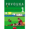 Prvouka 1 Dobrodružství poznání - Michaela Dvořáková, Jana Stará