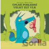 Úplně poslední velký zlý vlk - Jean Leroy, Olivier Dutto