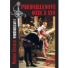Pardaillanové Otec a syn
