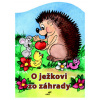 O ježkovi zo záhrady - Mária Štefánková