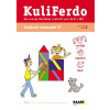 Kuliferdo - školská zrelosť (rozvoj) 2 Zrakové vnímanie (Věra Gošová)