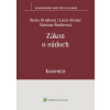 Zákon o súdoch Komentár - Beáta Hrušková; Lucia Strémy; Mariana Šindlerová