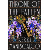 Throne of the Fallen - Kerri Maniscalco