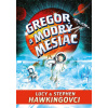 Gregor a modrý mesiac - Hawking Stephen a Lucy
