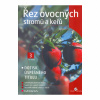 Řez ovocných stromů a keřů (Jan Kadlec)