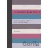 Funkcionalismus, design, škola, trh - Jan Michl