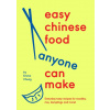 Easy Chinese Food Anyone Can Make