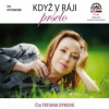 Otčenášek Jan - Když v ráji pršelo / Tatiana Dyková / Mp3 [CD]