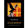 Až do konce! - Knut Hamsun