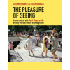 The Pleasure of Seeing