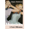 Monsters : A Fan's Dilemma