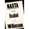 Kasta - Isabel Wilkerson