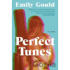 Perfect Tunes - Emily Gould