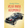 Velká kniha automobilů - Radek Chajda