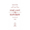 Starý a nový vek Slovákov - Ľudovít Štúr