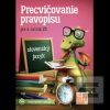 Precvičovanie pravopisu…