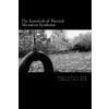 The Essentials of Parental Alienation Syndrome: It's Real, It's Here and It Hurts (J Michael Bone Ph D,Robert A Evans Ph D)()