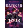 Darker By Four: a thrilling, action-packed urban YA fantasy - CL June Tan