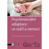 Psychosociální adaptace ve stáří a nemoc - Radek Ptáček; Hana Ptáčková