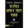 Ulička Apple Tree Yard - Louise Doughty