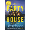 The Party House - Lin Anderson