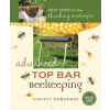 Advanced Top Bar Beekeeping