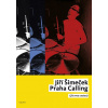 Praha Calling (jít svou cestou) + CD - Jiří Šimeček