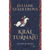Král turnajů - Juliane Stadler - online doručenie