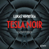 Tesla Noir (Audiokniha) (Lukáš Vavrečka, Vasil Fridrich)