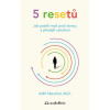 5 resetů