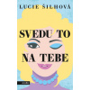 Svedu to na tebe