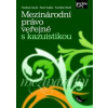 Mezinárodní právo veřejné s kauzistikou - David Vladislav