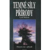Temné síly přírody - Lyall Watson