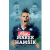 Marek Hamšík - Roman Smutný