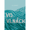 Vo vlnách - AJ Dungo