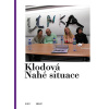 Nahé situace (Lenka Klodová)