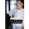 Na pouti - Biografický cestopis - Kouřil Vladimír