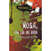Rosa, kam len oko dovidí