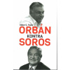 Orbán kontra Soros (Gábor G. Fodor)