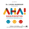 AHA! Rodičovstvo - Laura Markham - online doručenie
