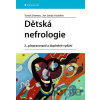 Dětská nefrologie - Tomáš Seeman, Jan Janda a kolektiv