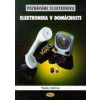 Elektronika v domácnosti - Václav Malina