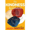 The Kindness Revolution - Hugh Mackay