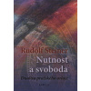 Nutnost a svoboda - Rudolf Steiner